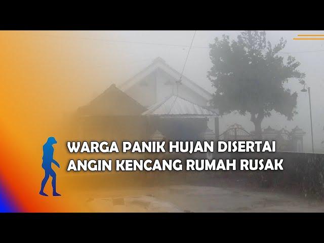 MADIUN - Warga Panik Hujan Disertai Angin Kencang Rumah Rusak