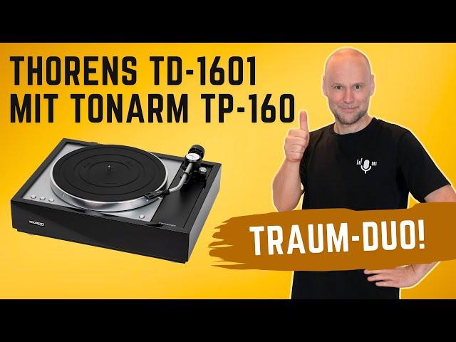 Thorens TD 1600 / TD 1601 mit Tonarm TP 160 – ein Traum-Duo