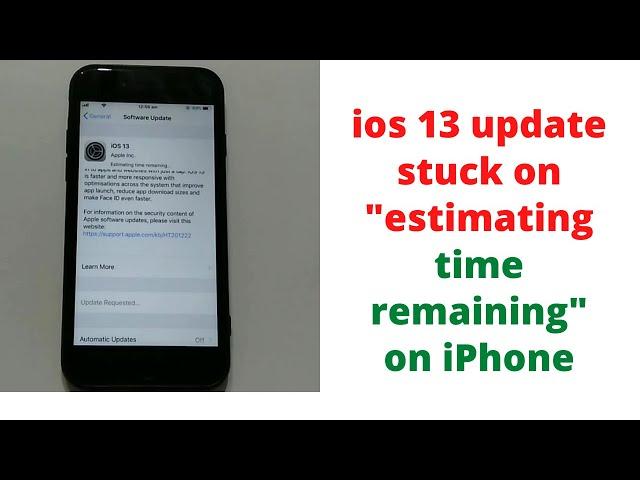 how to fix ios 13 estimating time remaining stuck issue