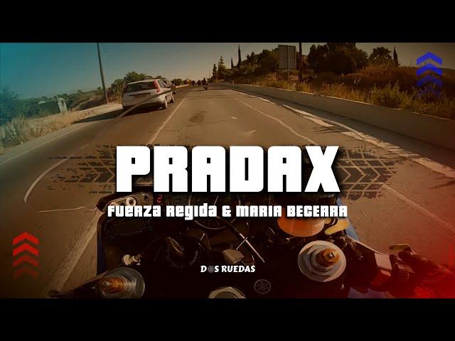 PRADAX - Fuerza Regida & Maria Becerra (Letra/Lyrics)