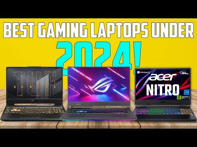 Best Gaming Laptops Under $1000 2024 - The Only 5 You Should Consider Today