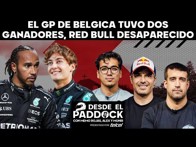 El GP de Bélgica tuvo dos ganadores, Red Bull desaparecido - Desde el Paddock - Capítulo 17