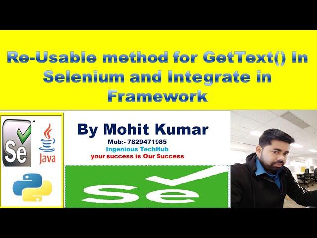 Re-Usable method for GetText() In Selenium and Integrate in Framework