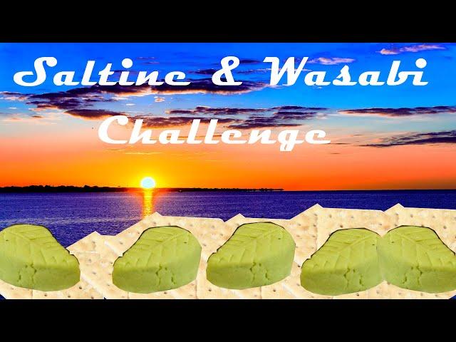 Saltine Challenge w/ Wasabi Cracker Challenge