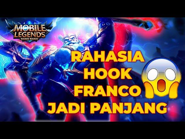 Trik Rahasia Hook Franco Top Player Mobile Legends Jadi Panjang Lawan Auto Ngamuk Game Play Mlbb