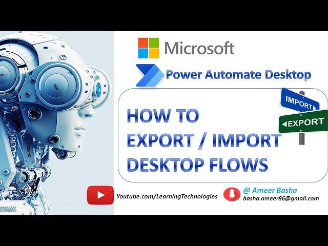 Power Automate Desktop  || How to Export and import your Desktop Flows across environments