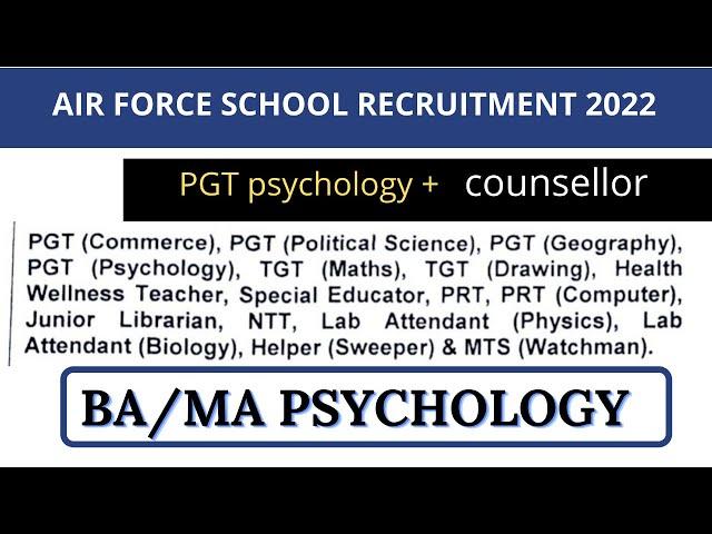 |Air force pgt psychology vacancy in 2022| AFS counsellor  vacancy |jobs in psychology|