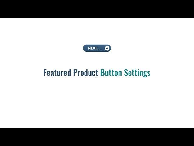 Magento 2 Featured Product Slider [Button Settings] by M-Connect Media