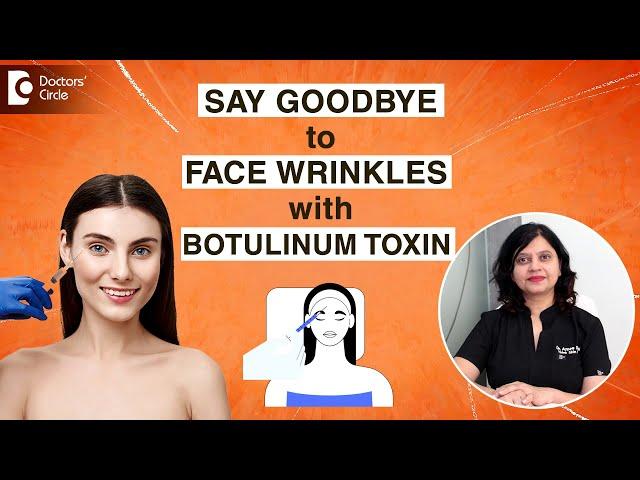 FIRST TIME BOTOX Journey-All you need to know|Say Goodbye to Wrinkles-Dr.Amee Daxini|Doctors' Circle