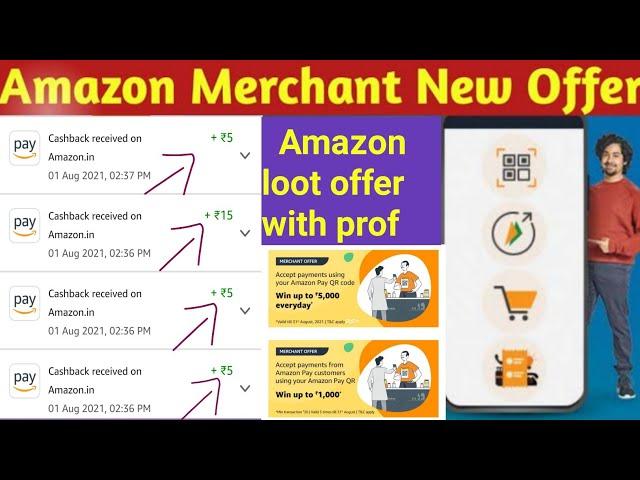 Amazon Merchant Offer Today - BIG UPDATE AMAZON MERCHANT NEW OFFER - Amazon Dhamak Loot Offer August