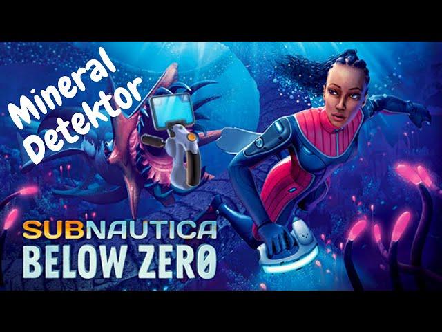 Subnautica Below Zero - Mineral Detektor finden