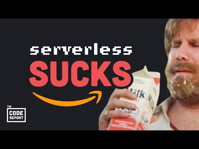 Serverless was a big mistake... says Amazon