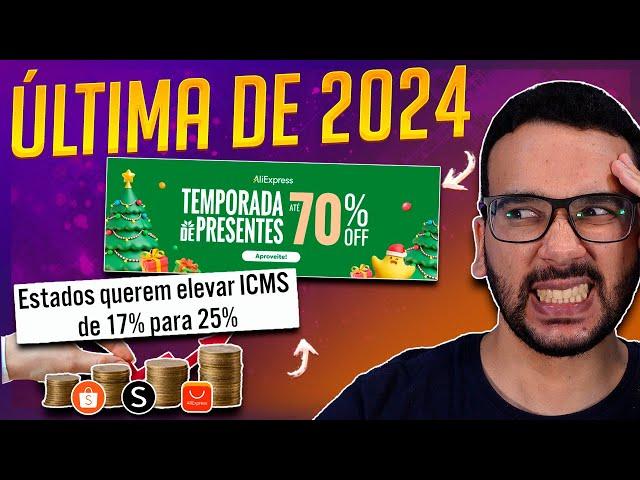 AliExpress: ÚLTIMA Promoção, Cuidado Golpistas e Possível AUMENTO do ICMS em BREVE!