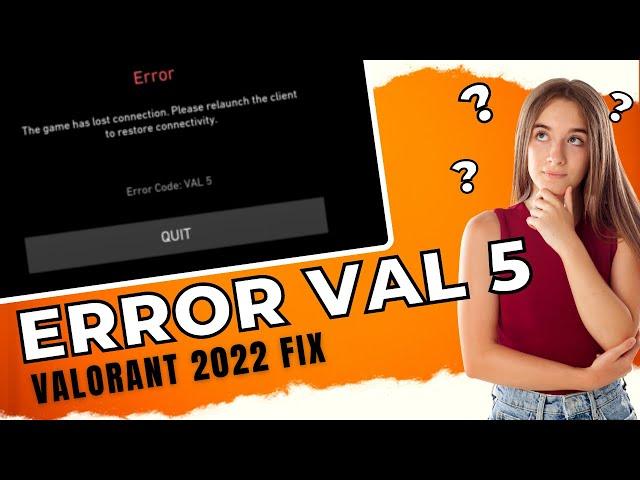 Valorant Error Code VAL 5 The game has lost connection - (Fix in 2 Minutes)