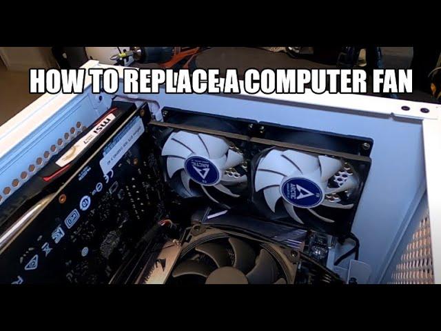 How to replace a computer case fan