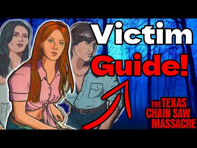 Victim Beginner Guide! - Texas Chain Saw Massacre