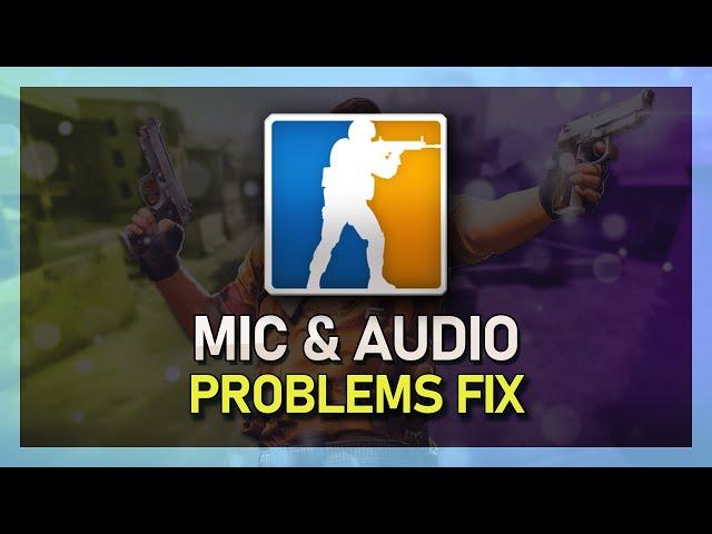 CSGO - How To Fix Mic Not Working & Audio Issues