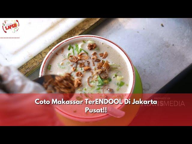 Coto Makassar TerENDOOL Di Jakarta Pusat!! | BIKIN LAPER (27/6/24) P2