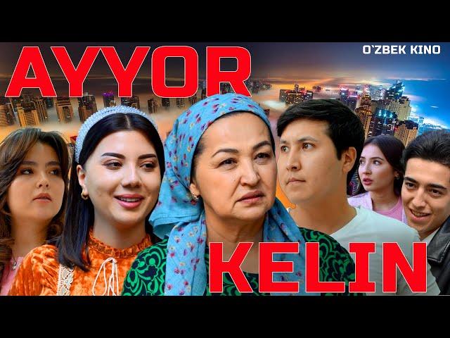 Ayyor kelin (O`zbek kino) Айёр келин