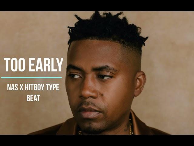 Nas X Hitboy Type Beat "Too Early" 2021