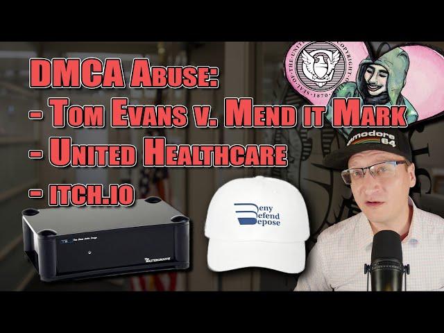 Rampant DMCA Censorship: Tom Evans Audio, United Healthcare, Itch.io