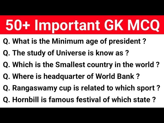 50 Important GK MCQ | General knowledge Important Questions for all competitive exam