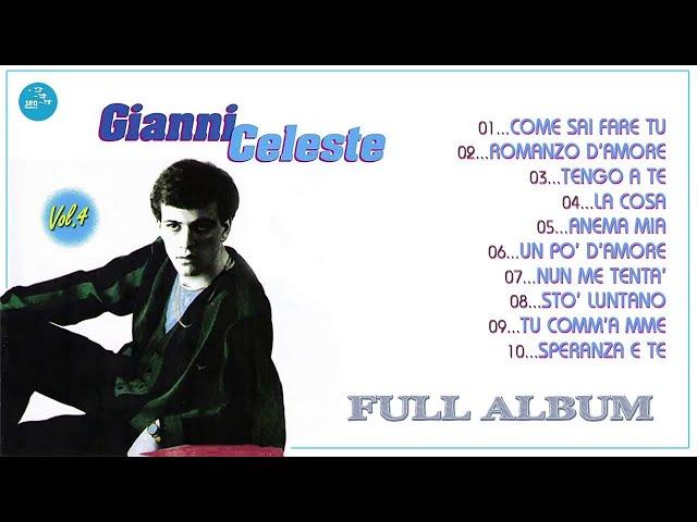 Gianni Celeste ( Full Album ) Gianni Celeste Vol. 4 - Official Seamusica