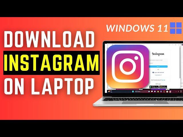 How To Download & Install Instagram on Laptop windows 11 || Download Instagram For PC 2023