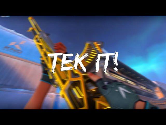 Tek It (Valorant Montage)