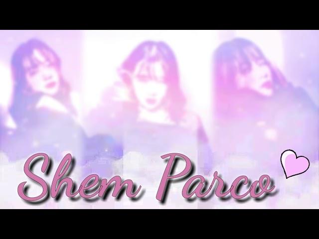 NEW INTRO || SHEM PARCO