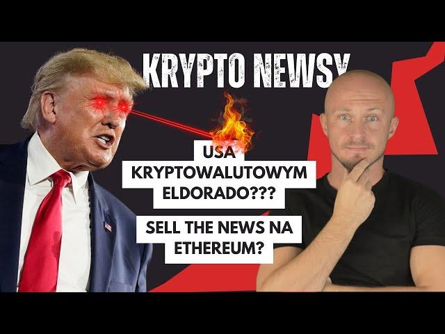 Kryptowaluty wiadomości! Czy USA staną się kryptowalutowym eldorado? Co dalej z Ethereum? #krypto