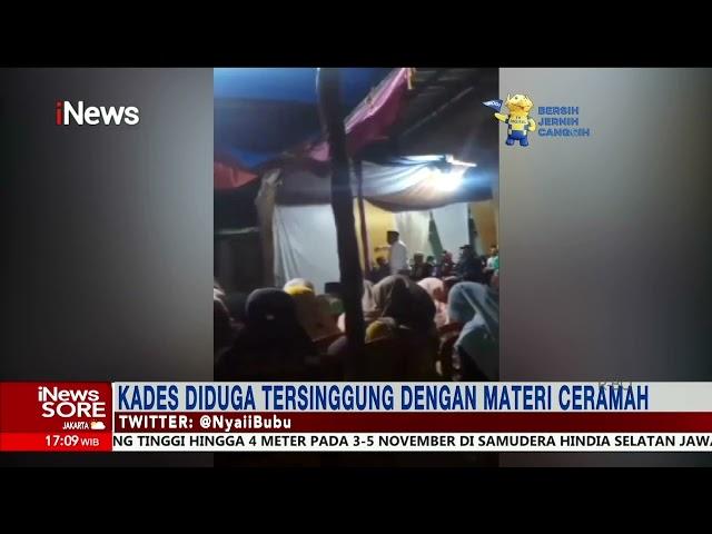 VIRAL! Kades di Majalengka Marahi Ustaz saat Sedang Pengajian #iNewsSore 04/11