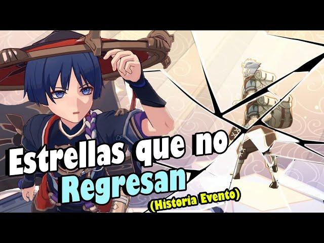 Historia Evento - Genshin Impact: Estrellas que no regresan