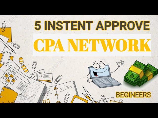 instant approval | instant approval cpa network | cpa network for beginners | Ordinary Marketer