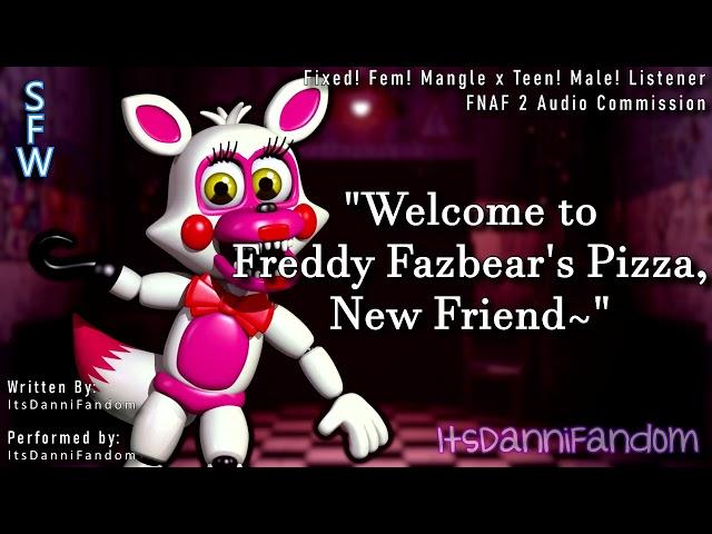 【FNAF 2 Audio RP】 Toy Foxy/Mangle X Teen! Male! Listener【F4M】【COMMISSION】【REUPLOAD】