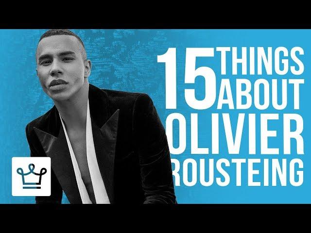 15 Things You Didn’t Know About Olivier Rousteing