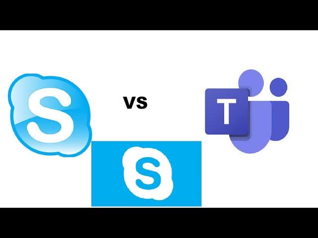 Old Skype & New Skype VS Microsoft Teams