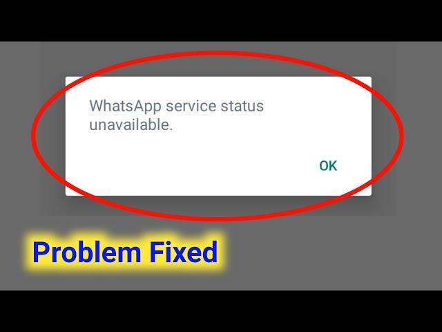 WhatsApp Service Status Unavailable Problem Solve।WhatsApp Service Status Unavailable Login Problem