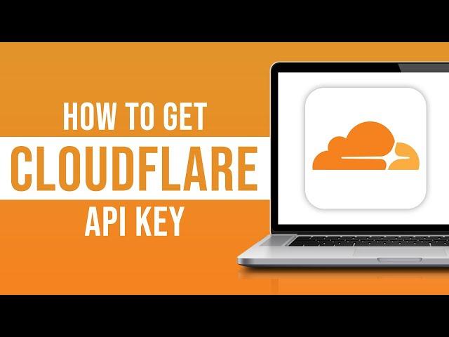 How to Get Cloudflare API Key - Global API Key Cloudflare (2024)