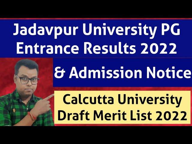 Jadavpur University PG Admission 2022: MSC: Calcutta University PG Admission 2022: CU LLM Merit List