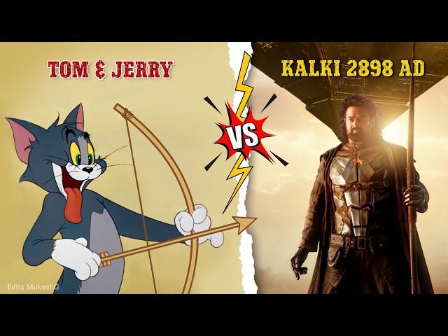 When KALKI 2898 AD Movie Scenes performed by Tom and Jerry ~ Edits MukeshG