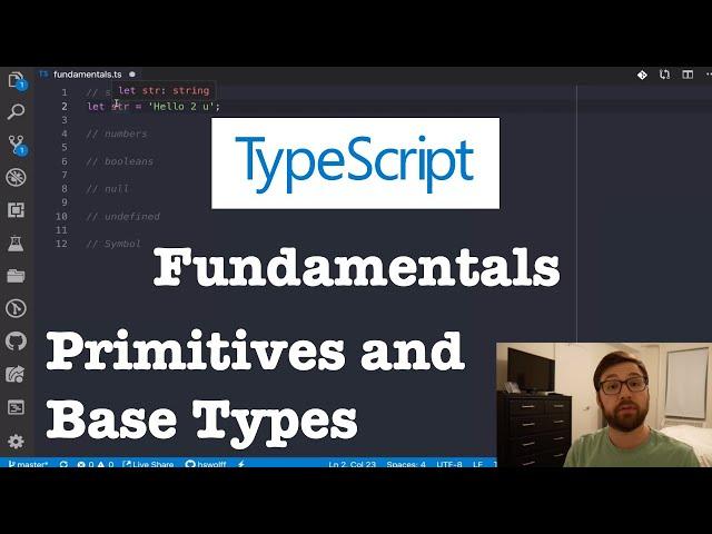 TypeScript Fundamentals - Primitives and Base Types