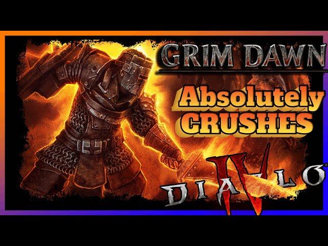 Grim Dawn DESTROYS Diablo 4 in every way!