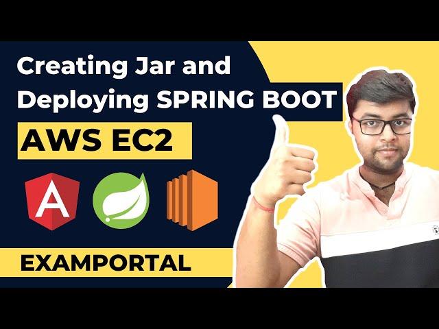 Creating Jar and Deploying Spring Boot Application to Cloud | AWS  EC2 | Examportal#48