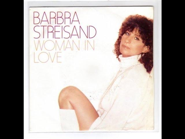 Barbra Streisand - Woman in love - 80's lyrics