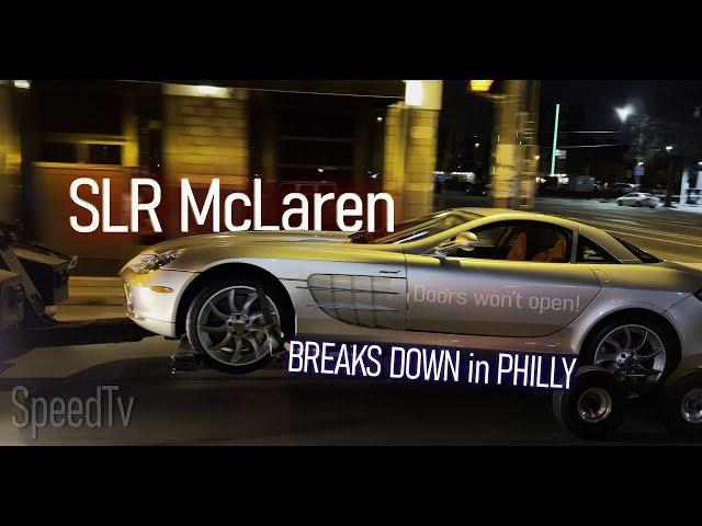 SLR McLaren BREAKS DOWN in PHILLY at NIGHT!! | SpeedTv Stories