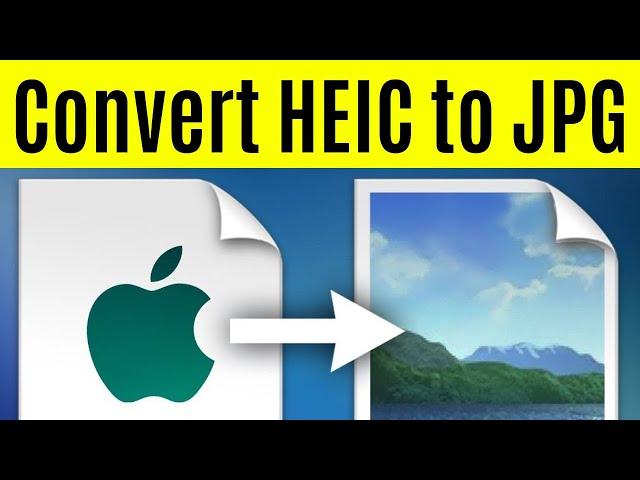 How to convert heic to jpg on Windows 10 (Simple and Quick Tutorial)