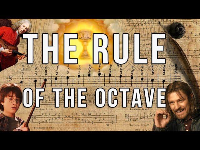 The Rule of the Octave