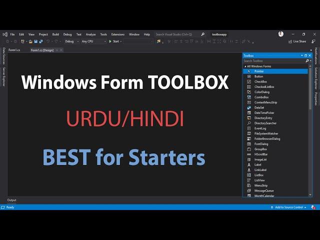 Windows Form BEST VIDEO for Beginners | Visual Studio Toolbox & Basics | Urdu/Hindi