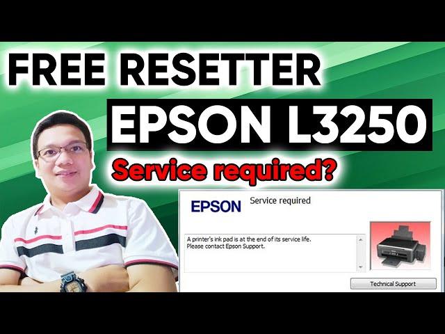 Service required! Epson L3250 || Free Resetter